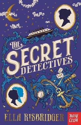The Secret Detectives - Ella Risbridger - cover