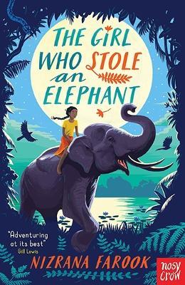 The Girl Who Stole an Elephant - Nizrana Farook - cover