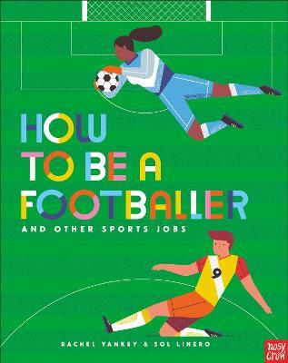 How to Be a Footballer and Other Sports Jobs - Rachel Yankey - cover