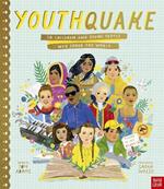YouthQuake: 50 Children and Young People Who Shook the World