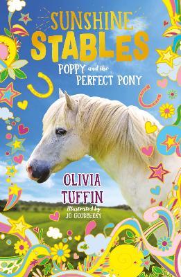 Sunshine Stables: Poppy and the Perfect Pony - Olivia Tuffin - cover