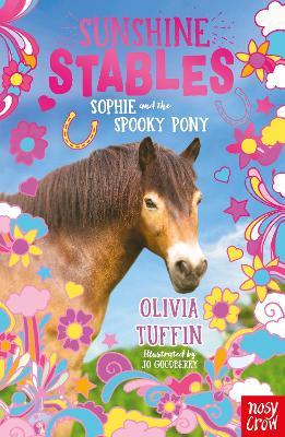 Sunshine Stables: Sophie and the Spooky Pony - Olivia Tuffin - cover