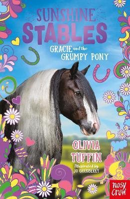 Sunshine Stables: Gracie and the Grumpy Pony - Olivia Tuffin - cover