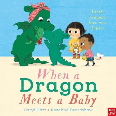When a Dragon Meets a Baby - Caryl Hart - cover