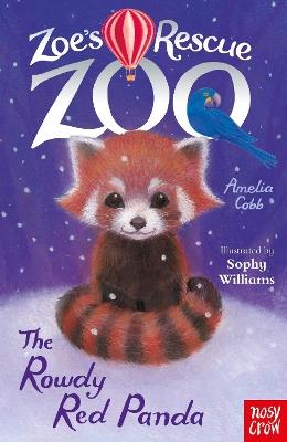 Zoe's Rescue Zoo: The Rowdy Red Panda - Amelia Cobb - cover