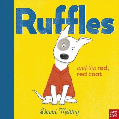 Ruffles and the Red, Red Coat - David Melling - cover