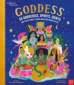 British Museum: Goddess: 50 Goddesses, Spirits, Saints and Other Female Figures Who Have Shaped Belief