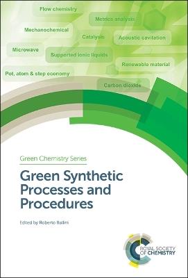 Green Synthetic Processes and Procedures - cover