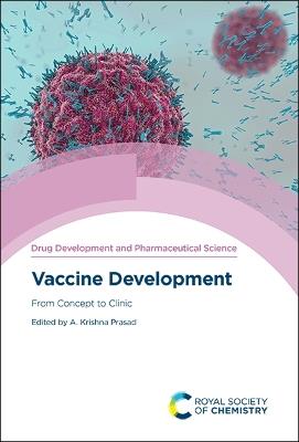 Vaccine Development: From Concept to Clinic - cover