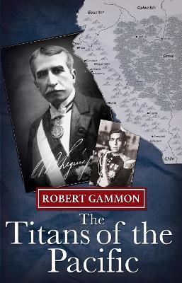 The Titans of the Pacific: A Historical Thriller - Robert Gammon - cover