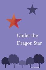 Under the Dragon Star