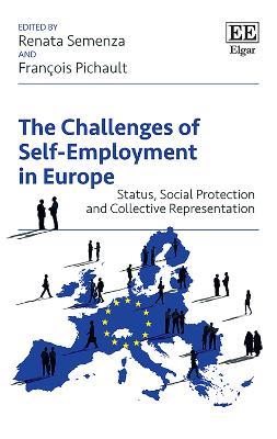 The Challenges of Self-Employment in Europe: Status, Social Protection and Collective Representation - cover