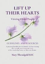 Lift Up Their Hearts: Visiting Older People: Guidelines & Resources