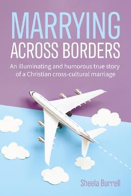 Marrying Across Borders - Sheela Burrell - cover