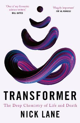 Transformer: The Deep Chemistry of Life and Death - Nick Lane - cover