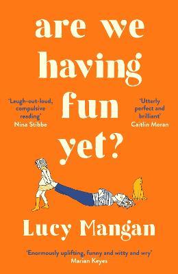 Are We Having Fun Yet? - Lucy Mangan - cover