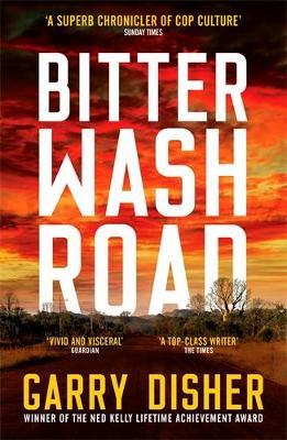 Bitter Wash Road - Garry Disher - cover