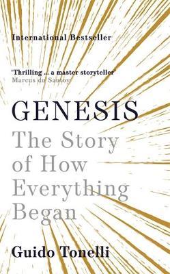 Genesis: The Story of How Everything Began - Guido Tonelli - cover
