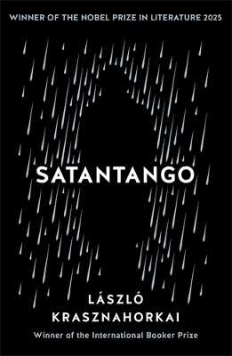 Libro in inglese Satantango: Winner of the Nobel Prize in Literature 2025 Laszlo Krasznahorkai