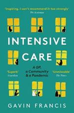 Intensive Care: A GP, a Community & a Pandemic