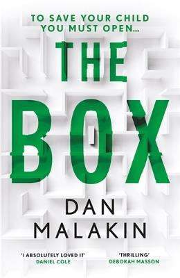 The Box: a heart-stopping read packed with suspense, from the bestselling author of The Regret - Dan Malakin - cover