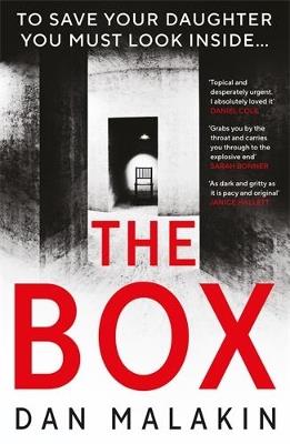 The Box: a heart-stopping read packed with suspense, from the bestselling author of The Regret - Dan Malakin - cover