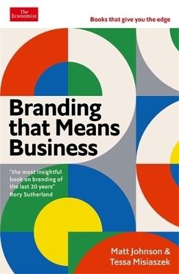 Branding that Means Business: Economist Edge: books that give you the edge - Matt Johnson,Tessa Misiaszek - cover