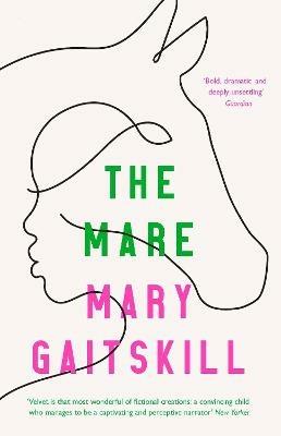 The Mare - Mary Gaitskill - cover