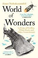 World of Wonders: In Praise of Fireflies, Whale Sharks and Other Astonishments - Aimee Nezhukumatathil - cover