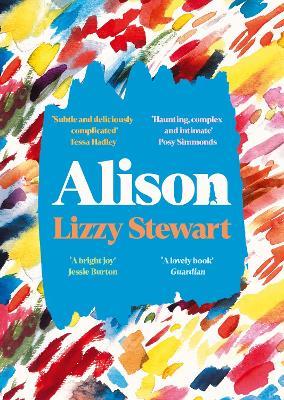 Alison: a stunning and emotional graphic novel unlike any other - Lizzy Stewart - cover