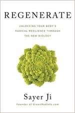 Regenerate: Unlocking Your Body's Radical Resilience through the New Biology