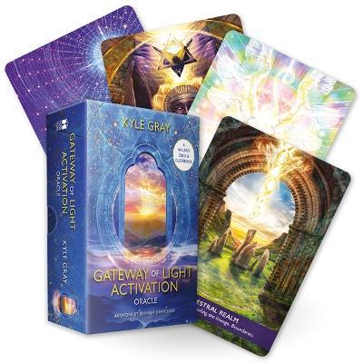 Gateway of Light Activation Oracle: A 44-Card Deck and Guidebook - Kyle Gray - cover
