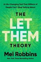 Libro in inglese The Let Them Theory: A Life-Changing Tool That Millions of People Can’t Stop Talking About Mel Robbins