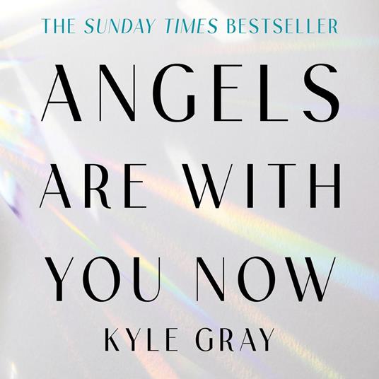 Angels Are with You Now