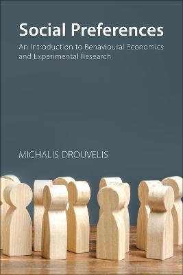 Social Preferences: An Introduction to Behavioural Economics and Experimental Research - Michalis Drouvelis - cover