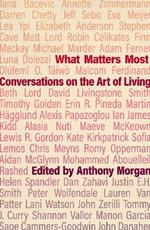 What Matters Most: Conversations on the Art of Living