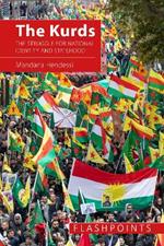 The Kurds: The Struggle for National Identity and Statehood