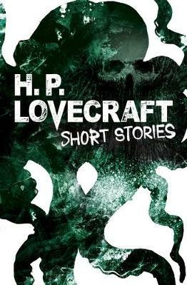 H. P. Lovecraft Short Stories - H. P. Lovecraft - cover
