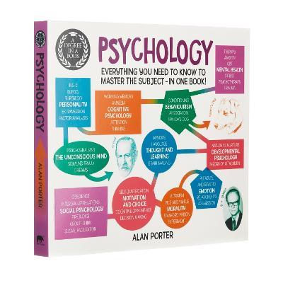 A Degree in a Book: Psychology: Everything You Need to Know to Master the Subject - in One Book! - Alan Porter - cover