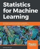 Statistics for Machine Learning - Pratap Dangeti - cover