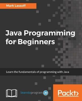 Java Programming for Beginners - Mark Lassoff - cover