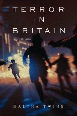 Terror in Britain - Martha Twine - cover
