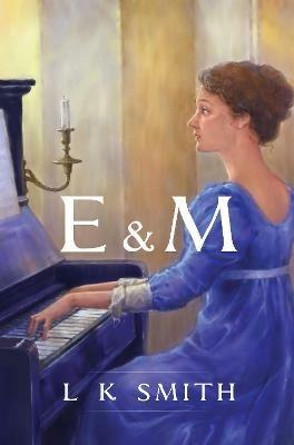 E&M - L. K. Smith - cover