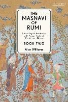 The Masnavi of Rumi, Book Two: A New English Translation with Explanatory Notes - Jalaloddin Rumi - cover