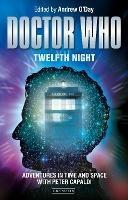 Doctor Who - Twelfth Night: Adventures in Time and Space with Peter Capaldi - cover