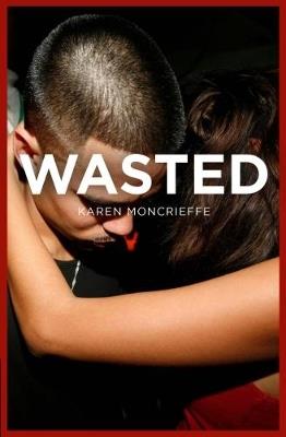 Wasted - Karen Moncrieffe - cover