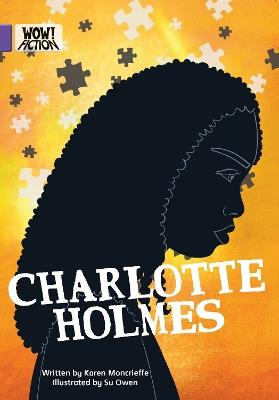 Charlotte Holmes - Karen Moncrieffe - cover