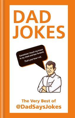 Dad Jokes: The very best of @DadSaysJokes - Dad Says Jokes - cover