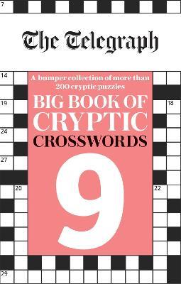 The Telegraph Big Book of Cryptic Crosswords 9 - Telegraph Media Group Ltd - cover