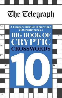 The Telegraph Big Book of Cryptic Crosswords 10 - Telegraph Media Group Ltd - cover